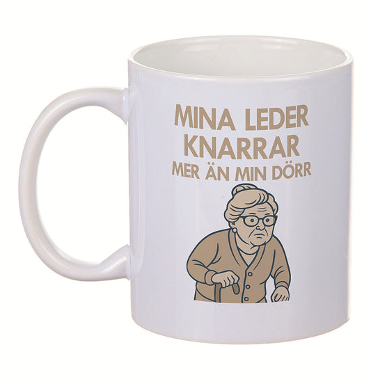 Porslinmugg - Mina leder knarrar